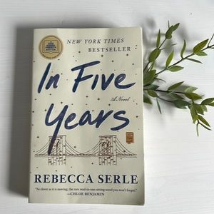 In Five Years By: Rebecca Serle